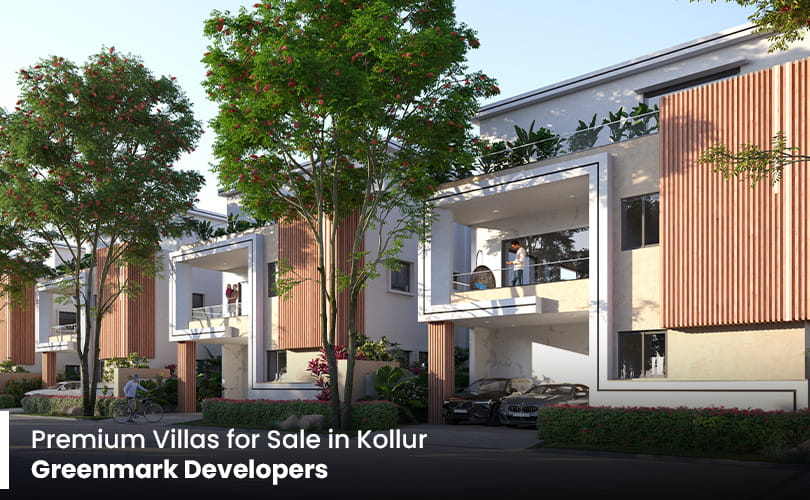Premium Villas for Sale in Kollur | Greenmark Developers
